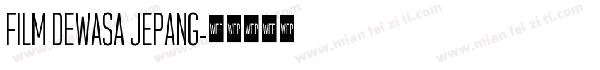 Film dewasa jepang字体转换